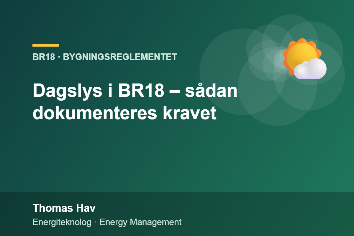 Dagslys i BR18 – sådan dokumenteres kravet