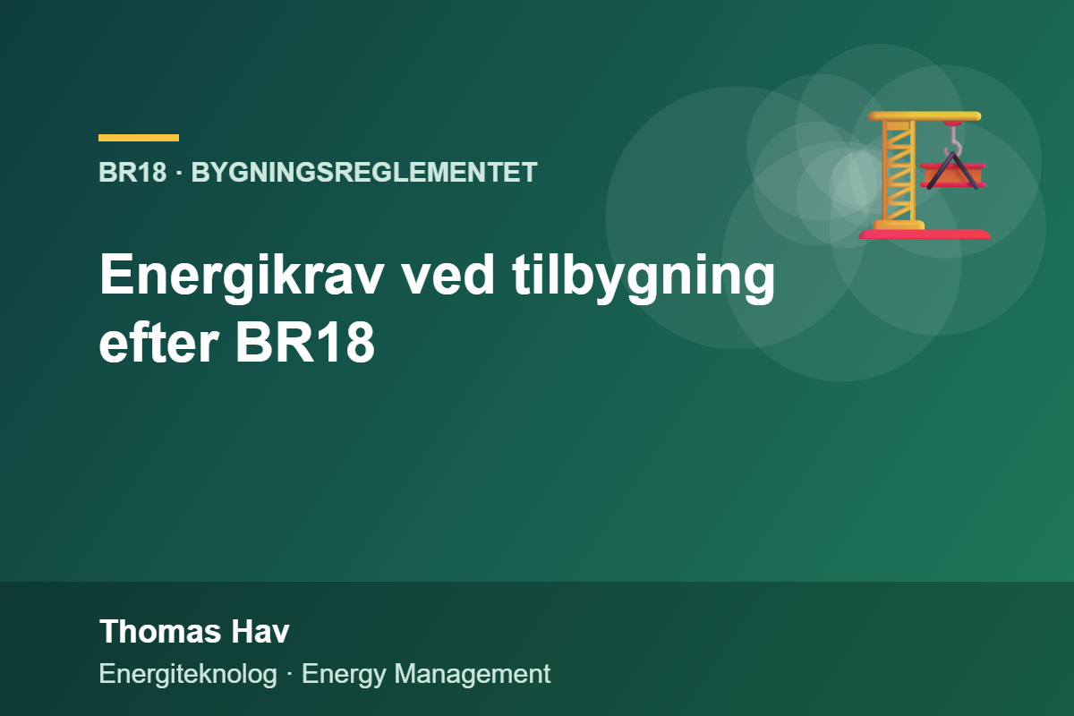 Energikrav ved tilbygning efter BR18