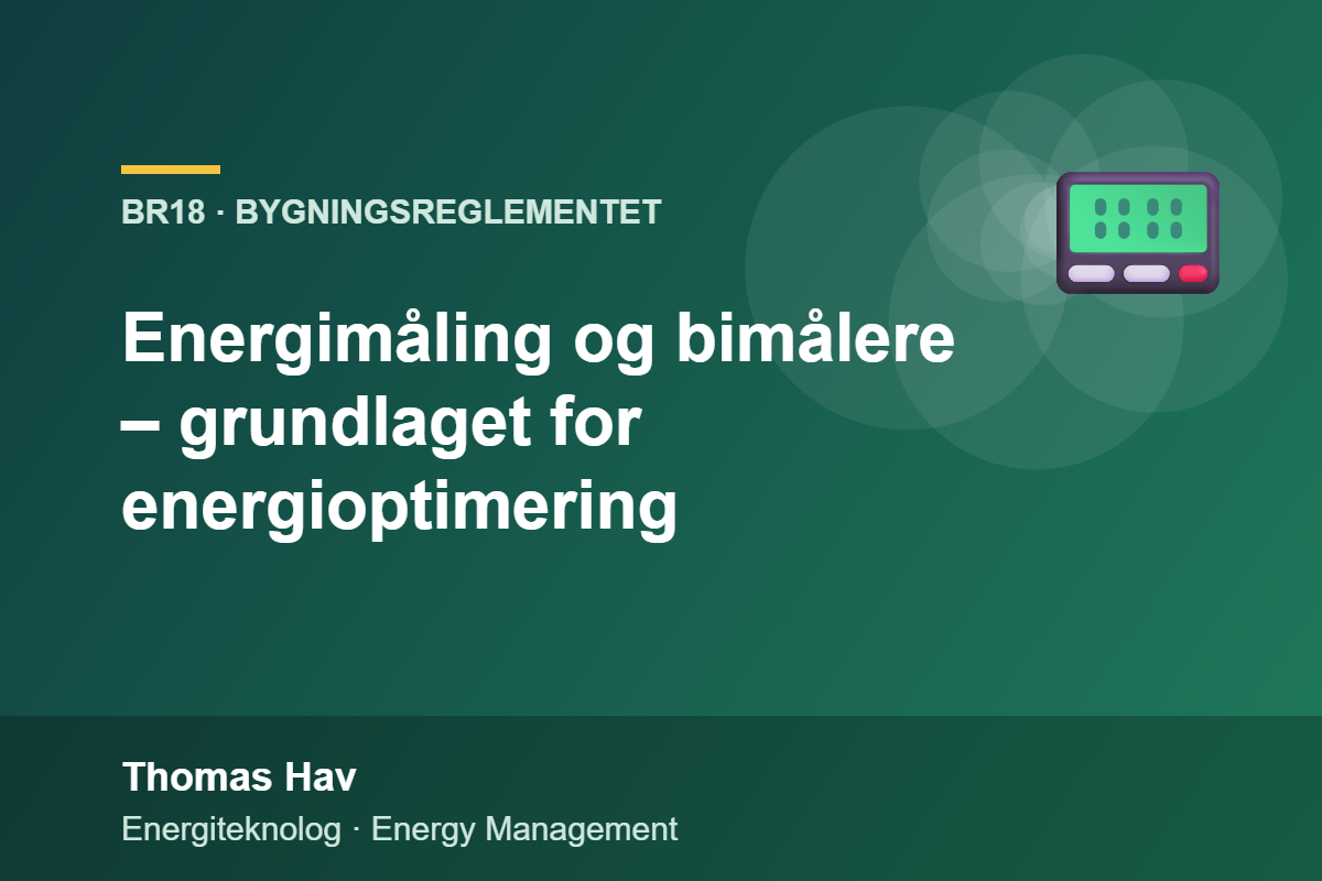 Energimåling og bimålere – grundlaget for energioptimering