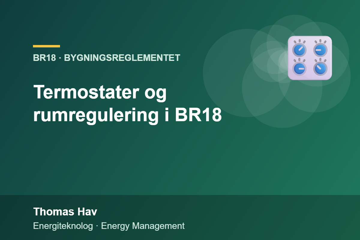 Termostater og rumregulering i BR18