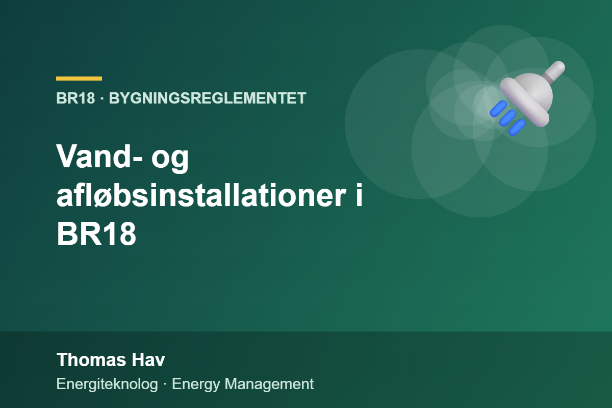 Vand- og afløbsinstallationer i BR18